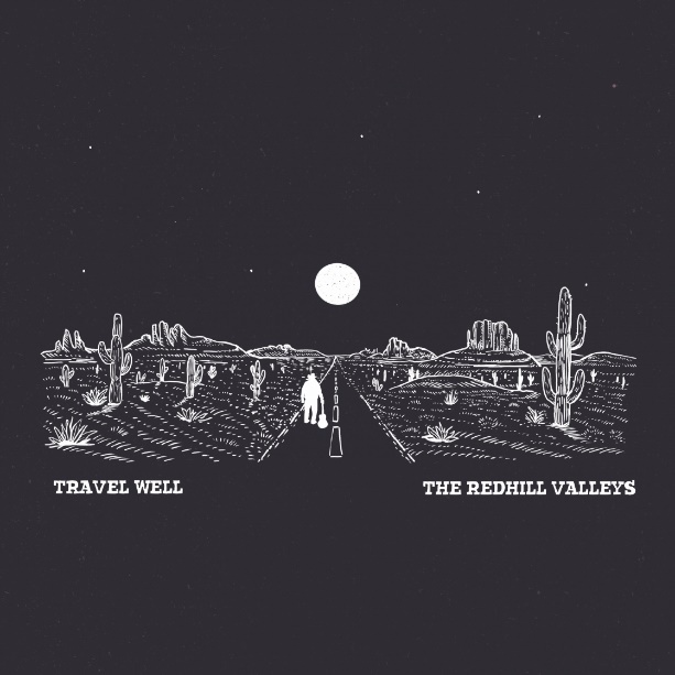 Travel Well by The Redhill Valleys