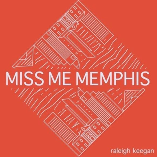 Miss Me Memphis