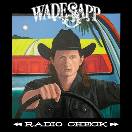 Wade Sapp Radio Check Cover Art