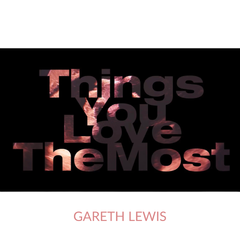 Gareth Lewis Things You Love The Most Cover Art