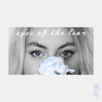 Eyes of the Liar